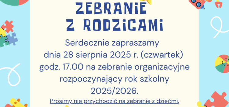 ZEBRANIE Z RODZICAMI