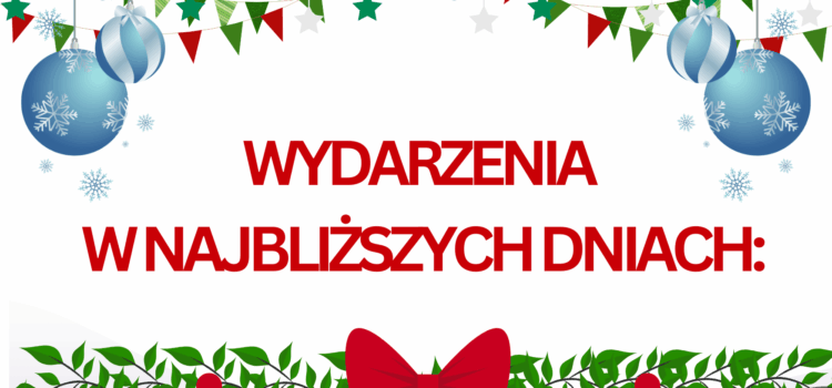 Wydarzenia w najbliższych dniach Wydarzenia w najbliższych dniach